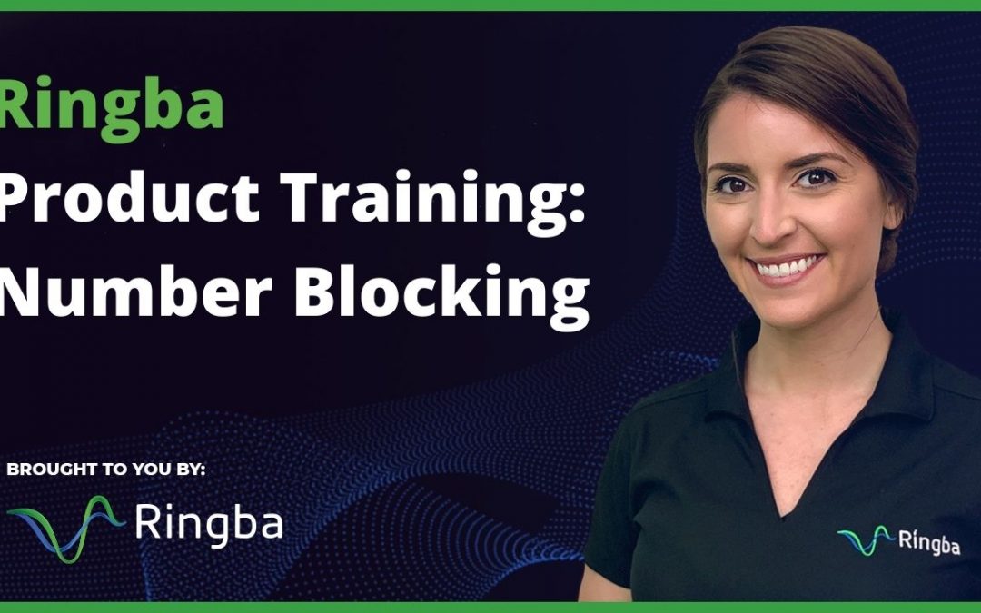 Ringba Product Training: Number Blocking