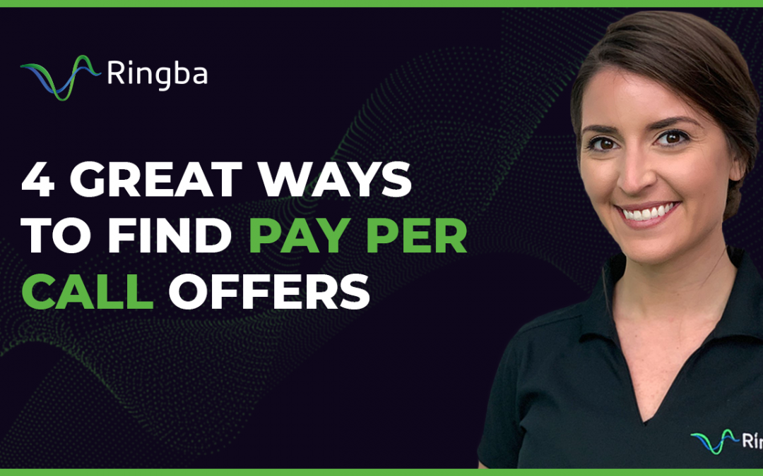 4 Great Ways to find Pay Per Call Offers