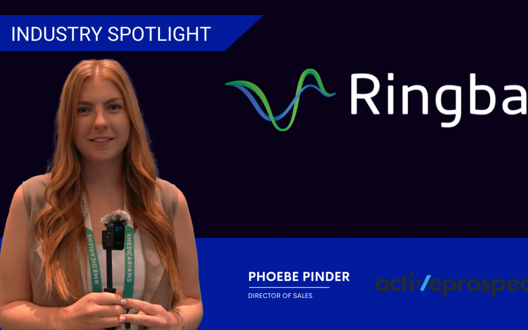ActiveProspect Ringba Industry Spotlight Featuring Phoebe Pinder, Director of Sales