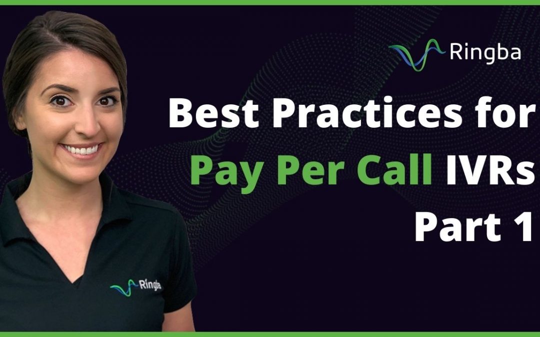 Best Practices for Pay Per Call IVRs (Part 1)