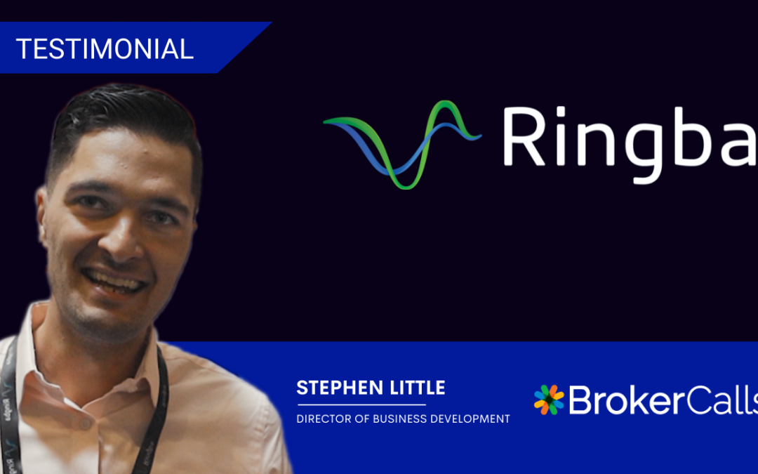 BrokerCalls Ringba Testimonial Featuring Stephen Little, Director of Business Development