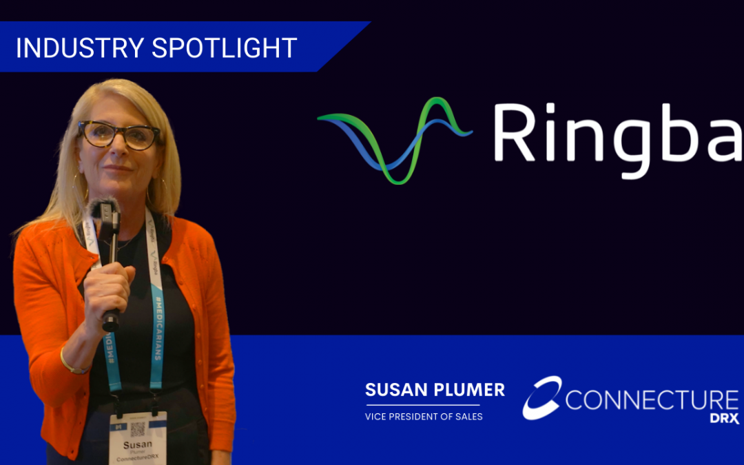 ConnectureDRX Ringba Industry Spotlight Featuring Susan Plumer, Vice President of Sales