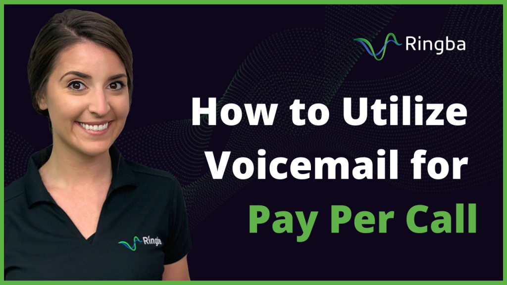 How to Utilize Voicemail for Pay Per Call