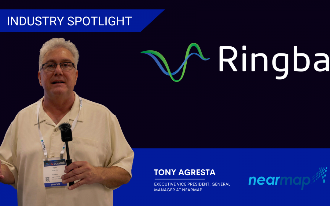 Nearmap Ringba Industry Spotlight Featuring Tony Agresta, Executive Vice President at Nearmap