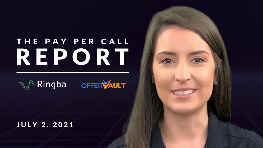The Pay Per Call Report: July 2, 2021