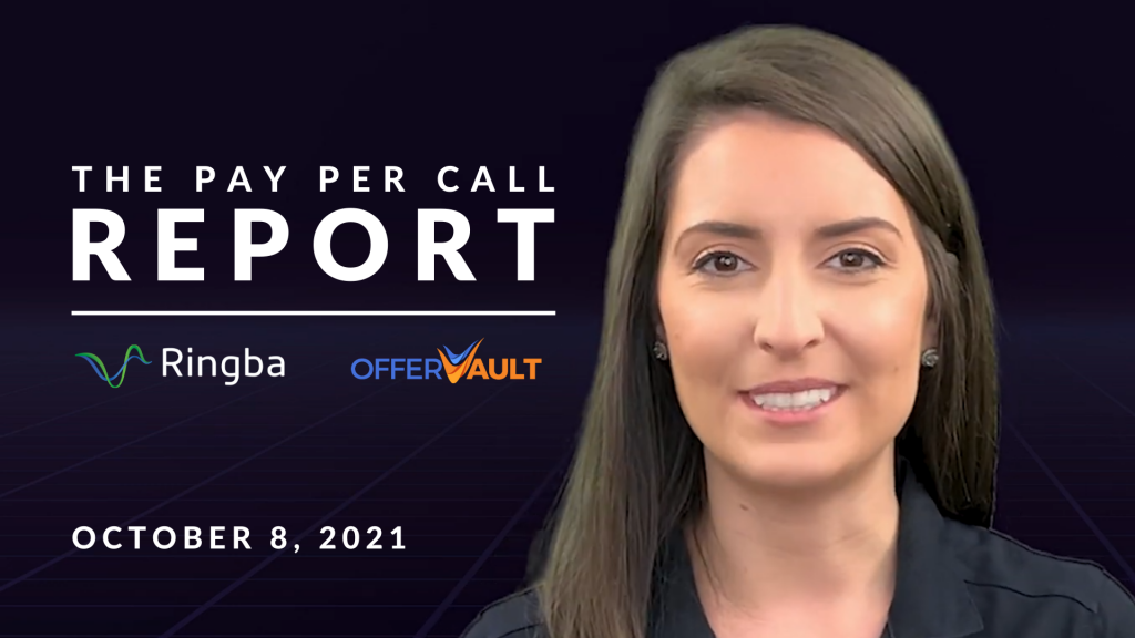 The Pay Per Call Report: October 8, 2021