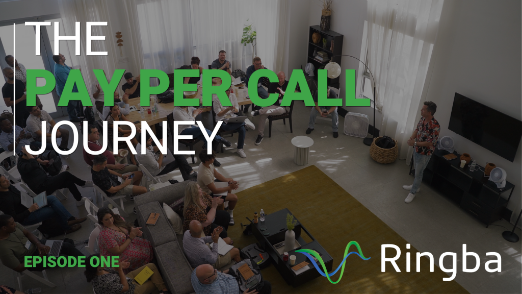 Ringba Presents: The Pay Per Call Journey - Episode 1: Miami Pay Per Call Mastermind