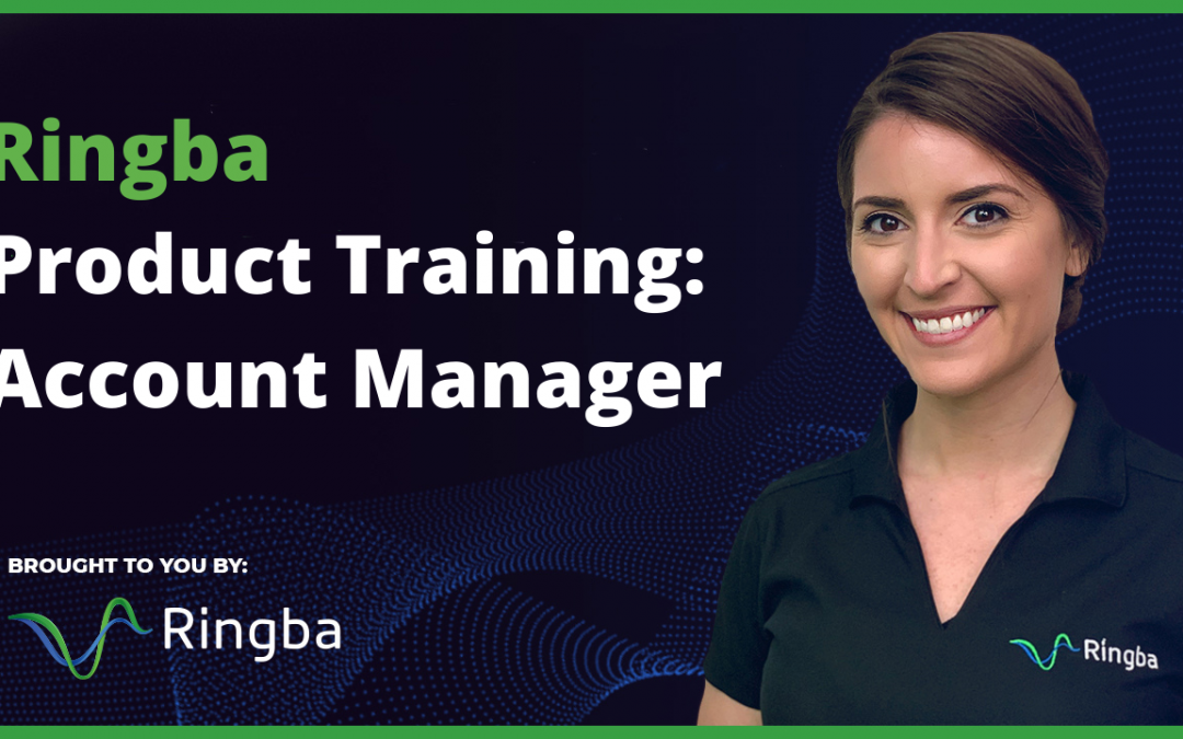 Ringba Product Training: Account Manager