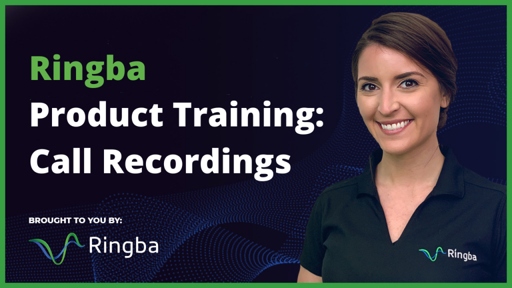 Ringba Product Training: Call Recordings