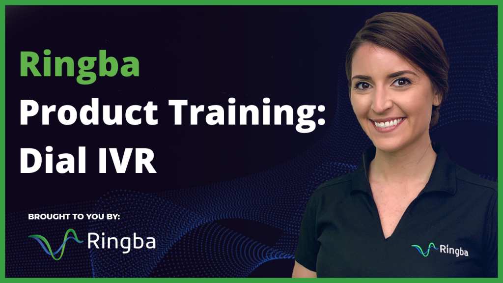Ringba Product Training: Dial IVR