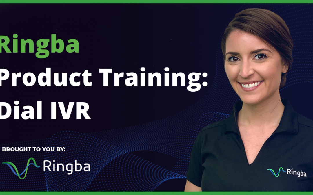 Ringba Product Training: Dial IVR