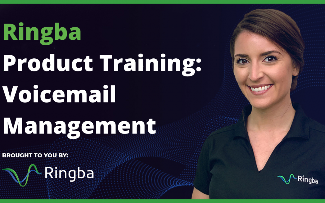 Ringba Product Training: Voicemail Management