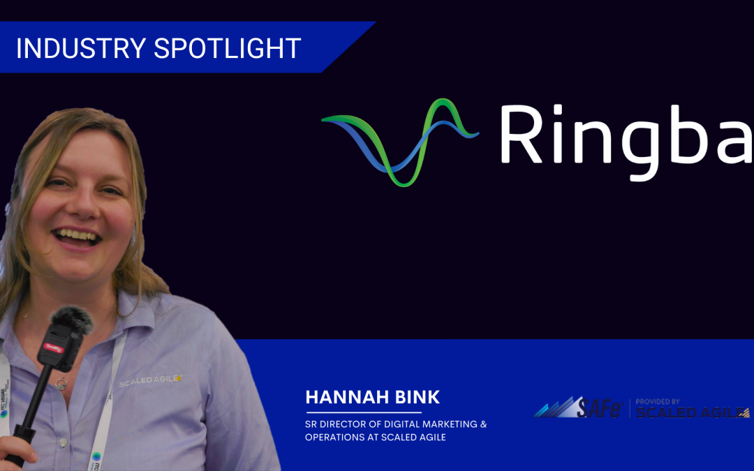 Scaled Agile Ringba Industry Spotlight Featuring Hannah Bink, Sr Director of Marketing & Operations at Scaled Agile