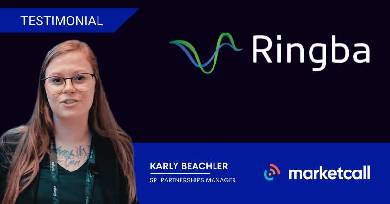 Marketcall Ringba Testimonial Featuring Karly Beachler, Sr Partnerships Manager