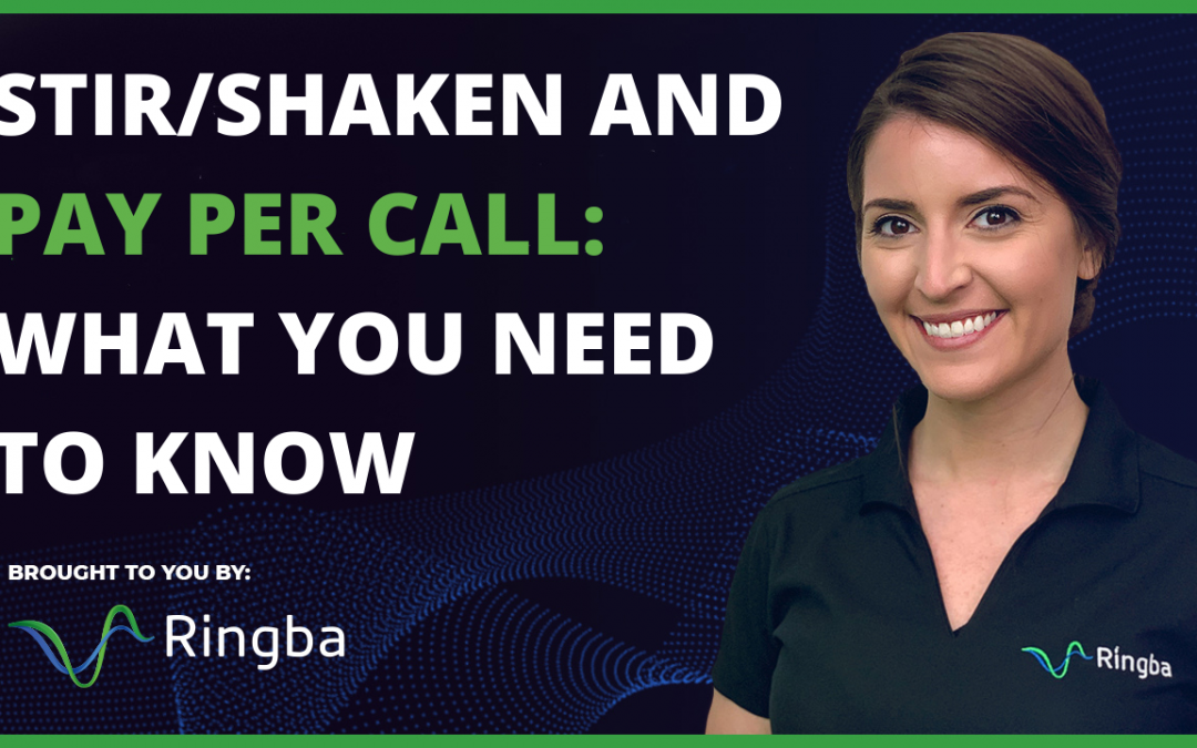STIR/SHAKEN and Pay Per Call: What You Need To Know